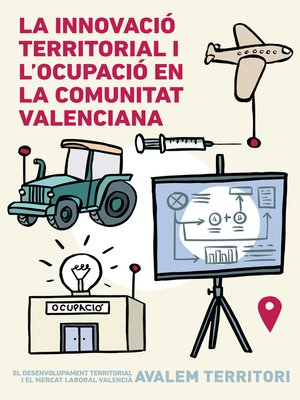 cover image of La innovació territorial i l'ocupació en la Comunitat Valenciana